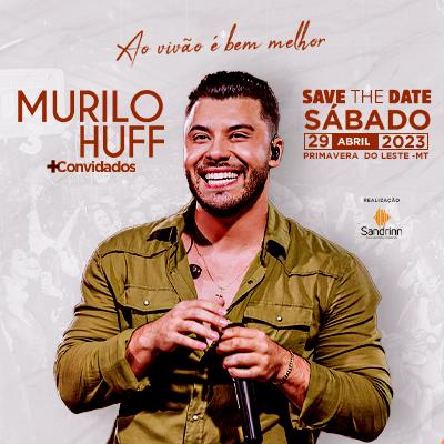 Murilo Huff em Primavera do Leste