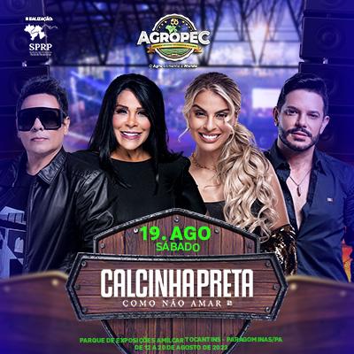 56ª Agropec - Calcinha Preta em Paragominas