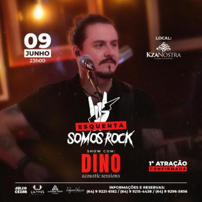 Esquenta Somos Rock - Show Com Dino em Rio Verde