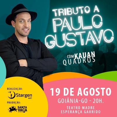 Tributo a Paulo Gustavo em Goiânia